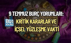 9 TEMMUZ BURÇ YORUMLARI: KRİTİK KARARLAR VE İÇSEL YÜZLEŞME VAKTİ