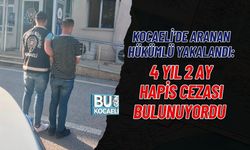 KOCAELİ’DE ARANAN HÜKÜMLÜ YAKALANDI: 4 YIL 2 AY HAPİS CEZASI BULUNUYORDU