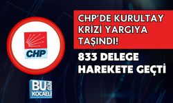 CHP’DE KURULTAY KRİZİ YARGIYA TAŞINDI! 833 DELEGE HAREKETE GEÇTİ