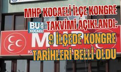 MHP KOCAELİ İLÇE KONGRE TAKVİMİ AÇIKLANDI: 9 İLÇEDE KONGRE TARİHLERİ BELLİ OLDU