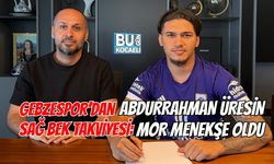 GEBZESPOR’DAN SAĞ BEK TAKVİYESİ: ABDURRAHMAN ÜRESİN MOR MENEKŞE OLDU