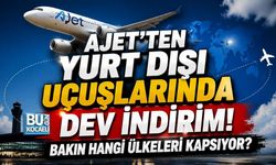 AJET’TEN YURT DIŞI UÇUŞLARINDA DEV İNDİRİM! BAKIN HANGİ ÜLKELERİ KAPSIYOR?