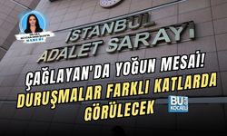 ÇAĞLAYAN'DA YOĞUN MESAİ! DURUŞMALAR FARKLI KATLARDA GÖRÜLECEK