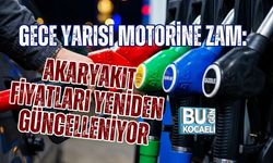 GECE YARISI MOTORİNE ZAM: AKARYAKIT FİYATLARI YENİDEN GÜNCELLENİYOR