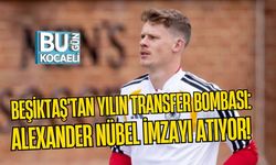 BEŞİKTAŞ'TAN YILIN TRANSFER BOMBASI: ALEXANDER NÜBEL İMZAYI ATIYOR!