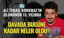 ALİ İSMAİL KORKMAZ ÖLÜMÜNÜN 13. YILINDA: DAVADA BUGÜNE KADAR NELER OLDU?