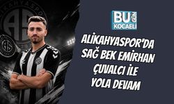 ALİKAHYASPOR'DA SAĞ BEK EMİRHAN ÇUVALCI İLE YOLA DEVAM
