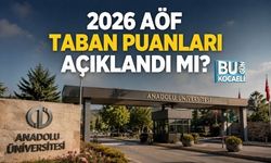 2026 AÖF TABAN PUANLARI AÇIKLANDI MI? ANADOLU ÜNİVERSİTESİ AÖF 2 VE 4 YILLIK BÖLÜMLER LİSTESİ