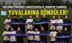 ARSLANBEY ORGANİZE SANAYİ SPOR'DA İÇ TRANSFER TAARRUZU: YUVALARINA DÖNDÜLER!