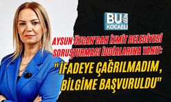 AYSUN ÖZCAN'DAN İZMİT BELEDİYESİ SORUŞTURMASI İDDİALARINA YANIT: "İFADEYE ÇAĞRILMADIM, BİLGİME BAŞVURULDU"