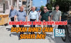 KARAMÜRSEL'DE BÜYÜK ÜSTYAPI HAMLESİ: BAŞKAN AHMET ÇALIK SAHAYA İNDİ!