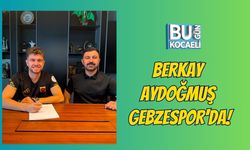 BERKAY AYDOĞMUŞ GEBZESPOR'DA!
