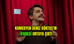 KOMEDYEN DENİZ GÖKTAŞ'IN İFADESİ ORTAYA ÇIKTI: "İNANÇLI BİR İNSANI KIRMAK GİBİ BİR AMACIM YOK"