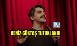 KOMEDYEN DENİZ GÖKTAŞ TUTUKLANDI