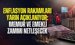 ENFLASYON RAKAMLARI YARIN AÇIKLANIYOR: MEMUR VE EMEKLİ ZAMMI NETLEŞECEK