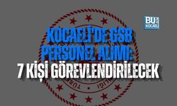 KOCAELİ’DE GSB PERSONEL ALIMI: 7 KİŞİ GÖREVLENDİRİLECEK