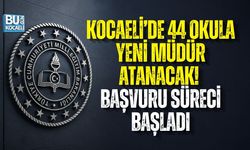 KOCAELİ’DE 44 OKULA YENİ MÜDÜR ATANACAK! BAŞVURU SÜRECİ BAŞLADI