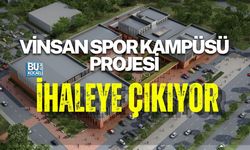 VİNSAN SPOR KAMPÜSÜ PROJESİ İHALEYE ÇIKIYOR