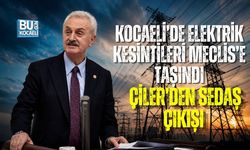 KOCAELİ’DE ELEKTRİK KESİNTİLERİ MECLİS’E TAŞINDI: ÇİLER’DEN SEDAŞ ÇIKIŞI