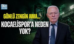 GÖNLÜ ZENGİN AMA KOCAELİSPOR’A NEDEN YOK?
