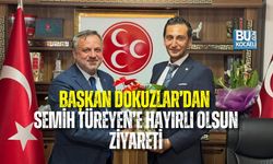 BAŞKAN DOKUZLAR’DAN TÜREYEN’E HAYIRLI OLSUN ZİYARETİ