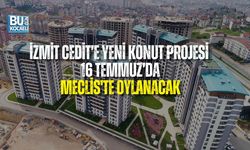 İZMİT CEDİT’E YENİ KONUT PROJESİ: MECLİS'TE OYLANACAK