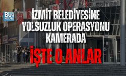 İZMİT BELEDİYESİNE YOLSUZLUK OPERASYONU KAMERADA: İŞTE O ANLAR