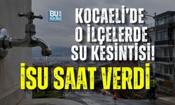 KOCAELİ’DE O İLÇELERDE SU KESİNTİSİ! İSU SAAT VERDİ