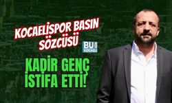 KOCAELİSPOR BASIN SÖZCÜSÜ KADİR GENÇ İSTİFA ETTİ!