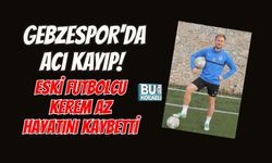 GEBZESPOR’DA ACI KAYIP! ESKİ FUTBOLCU KEREM AZ HAYATINI KAYBETTİ