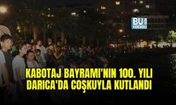 KABOTAJ BAYRAMI'NIN 100. YILI DARICA'DA COŞKUYLA KUTLANDI