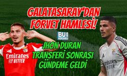 GALATASARAY’DAN FORVET HAMLESİ! JHON DURAN TRANSFERİ SONRASI GÜNDEME GELDİ