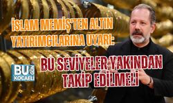 İSLAM MEMİŞ'TEN ALTIN YATIRIMCILARINA UYARI: BU SEVİYELER YAKINDAN TAKİP EDİLMELİ