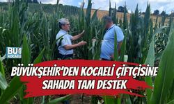BÜYÜKŞEHİR’DEN KOCAELİ ÇİFTÇİSİNE SAHADA TAM DESTEK
