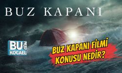 BUZ KAPANI FİLMİ KONUSU NEDİR? BUZ KAPANI OYUNCULARI KİMLER?