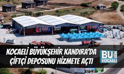 KOCAELİ BÜYÜKŞEHİR KANDIRA'DA ÇİFTÇİ DEPOSU HİZMETE AÇILDI