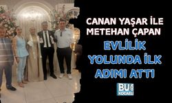 CANAN YAŞAR İLE METEHAN ÇAPAN EVLİLİK YOLUNDA İLK ADIMI ATTI