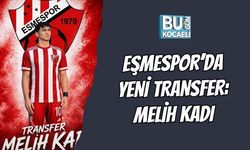 EŞMESPOR’DA YENİ TRANSFER: MELİH KADI