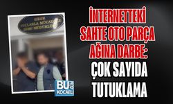 İNTERNETTEKİ SAHTE OTO PARÇA AĞINA DARBE: ÇOK SAYIDA TUTUKLAMA