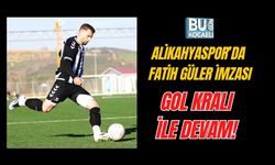 ALİKAHYASPOR’DA FATİH GÜLER İMZASI: GOL KRALI İLE DEVAM!