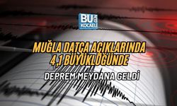 MUĞLA DATÇA AÇIKLARINDA 4,1 BÜYÜKLÜĞÜNDE DEPREM MEYDANA GELDİ