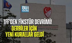 TFF'DEN FİKSTÜR DEVRİMİ! DERBİLER İÇİN YENİ KURALLAR GELDİ