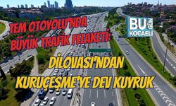 TEM OTOYOLU'NDA BÜYÜK TRAFİK FELAKETİ: DİLOVASI'NDAN KURUÇEŞME'YE DEV KUYRUK