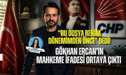 “BU DOSYA BENİM DÖNEMİMDEN ÖNCE” DEDİ! GÖKHAN ERCAN’IN MAHKEME İFADESİ ORTAYA ÇIKTI