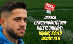 DARICA GENÇLERBİRLİĞİ'NDE KALEYE TAKVİYE: KIVANÇ KÖYLÜ İMZAYI ATTI