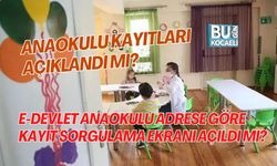 ANAOKULU KAYITLARI AÇIKLANDI MI? E-DEVLET ANAOKULU ADRESE GÖRE KAYIT SORGULAMA EKRANI AÇILDI MI?