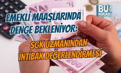 EMEKLİ MAAŞLARINDA DENGE BEKLENİYOR: SGK UZMANINDAN İNTİBAK DEĞERLENDİRMESİ