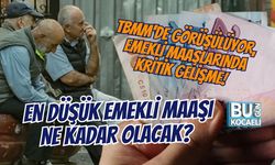 TBMM'DE GÖRÜŞÜLÜYOR, EMEKLİ MAAŞLARINDA KRİTİK GELİŞME! EN DÜŞÜK EMEKLİ MAAŞI NE KADAR OLACAK?
