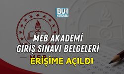 MEB AKADEMİ GİRİŞ SINAVI BELGELERİ ERİŞİME AÇILDI