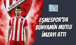 EŞMESPOR'DA BÜNYAMİN MUTLU İMZAYI ATTI